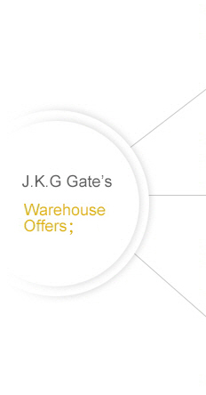 J.K.G Gate’s  Warehouse Offers